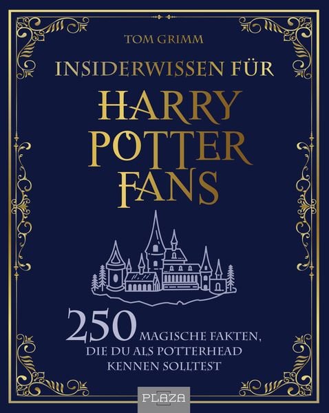 Insiderwissen für Harry Potter Fans