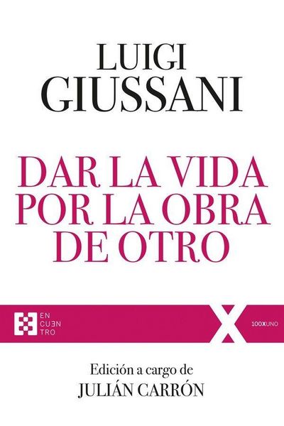 Produktbild: Dar La Vida Por La Obra De Otro
