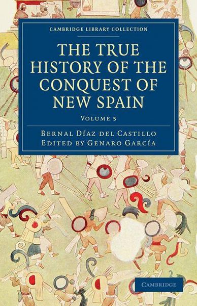 Produktbild: The True History of the Conquest of New Spain