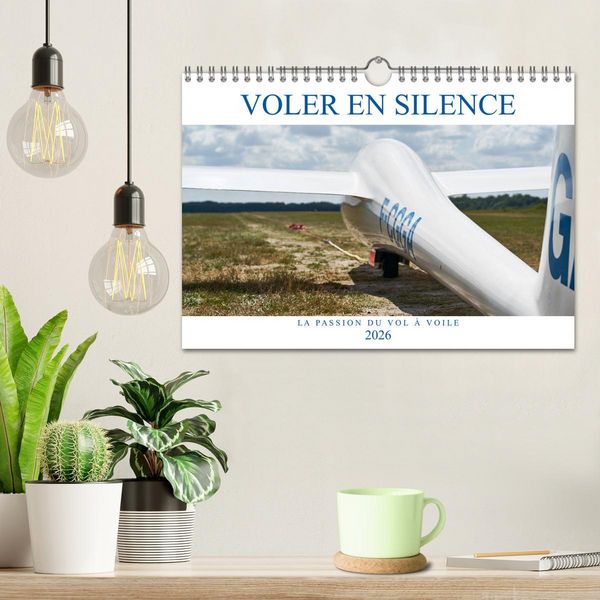 Produktbild: Voler en silence - la passion du vol &agrave; voile (Calendrier mural 2026 DIN A4 vertical), CALVENDO calendrier mensuel