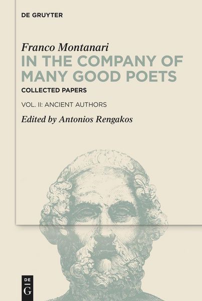 Produktbild: In the Company of Many Good Poets. Collected Papers of Franco Montanari