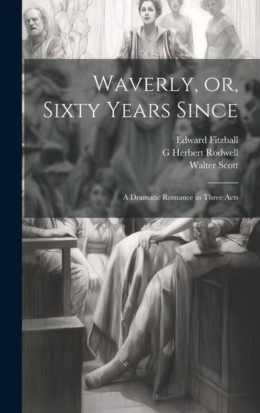 Produktbild: Waverly, or, Sixty Years Since