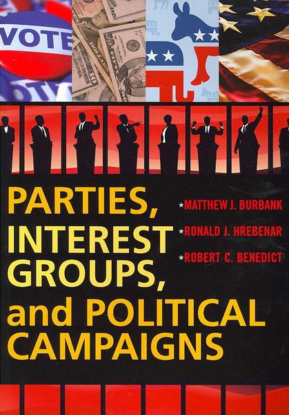 Produktbild: Parties, Interest Groups, and Political Campaigns