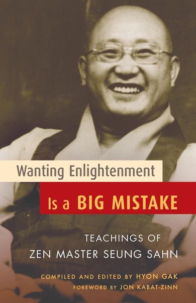 Produktbild: Wanting Enlightenment Is a Big Mistake