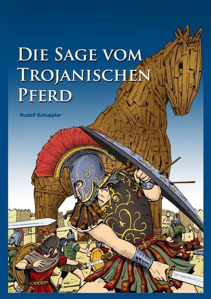 Produktbild: Die Sage vom Trojanischen Pferd