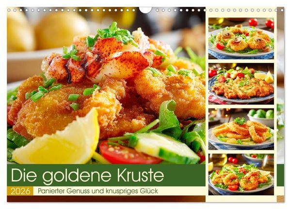 Produktbild: Die goldene Kruste. Panierter Genuss und knuspriges Gl&uuml;ck (Wandkalender 2026 DIN A3 quer), CALVENDO Monatskalender