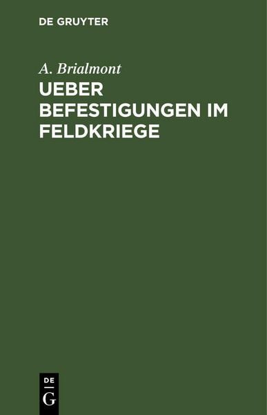 Produktbild: Ueber Befestigungen im Feldkriege