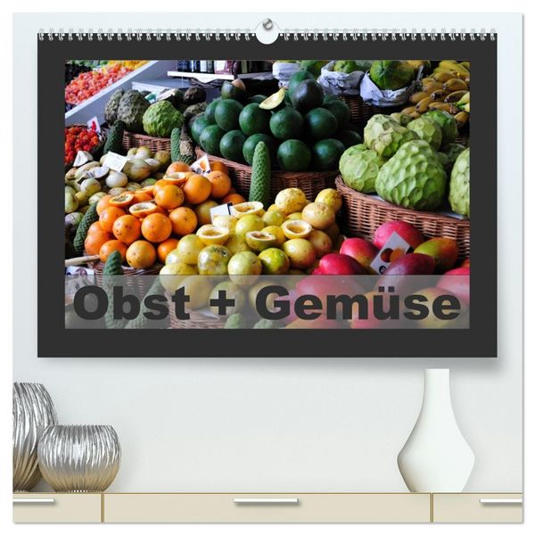 Produktbild: Obst + Gem&uuml;se (hochwertiger Premium Wandkalender 2026 DIN A2 quer), Kunstdruck in Hochglanz