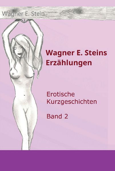 Produktbild: Wagner E. Steins Erz&auml;hlungen II