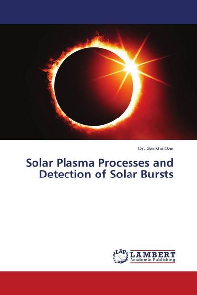 Produktbild: Solar Plasma Processes and Detection of Solar Bursts