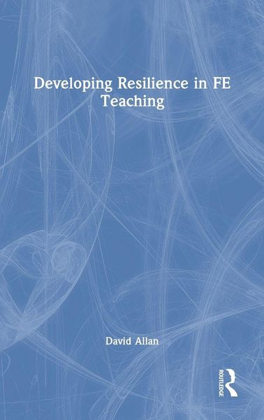Produktbild: Developing Resilience in FE Teaching