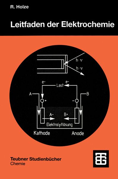 Leitfaden der Elektrochemie, Taschenbuch von Rudolf Holze, Vieweg & Teubner, 9783519035473