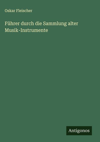 Produktbild: F&uuml;hrer durch die Sammlung alter Musik-Instrumente