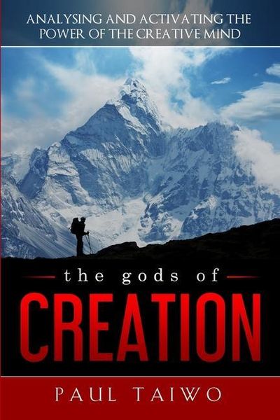 Produktbild: The gods of Creation: Analysing and Activating the Power of the Creative Mind