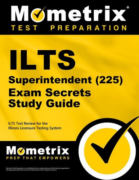 Produktbild: ILTS Superintendent (225) Exam Secrets Study Guide