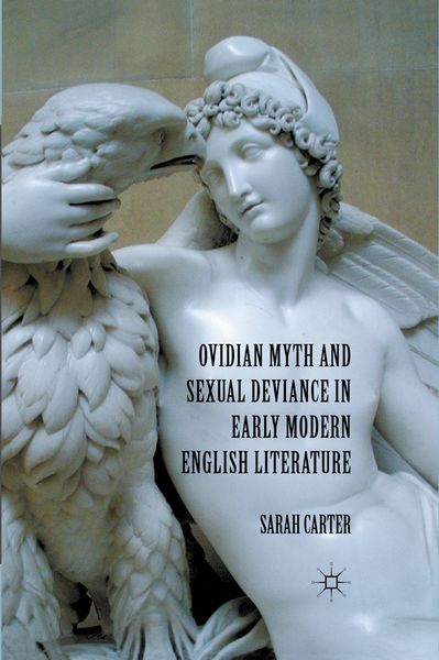 Produktbild: Ovidian Myth and Sexual Deviance in Early Modern English Literature