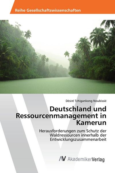Produktbild: Deutschland und Ressourcenmanagement in Kamerun
