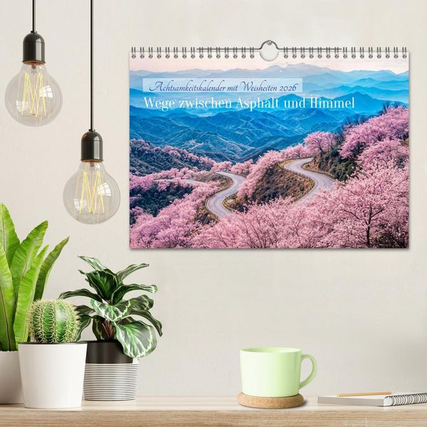 Produktbild: Wege zwischen Asphalt und Himmel - Achtsamkeitskalender mit Weisheiten (Wandkalender 2026 DIN A4 quer), CALVENDO Monatskalender
