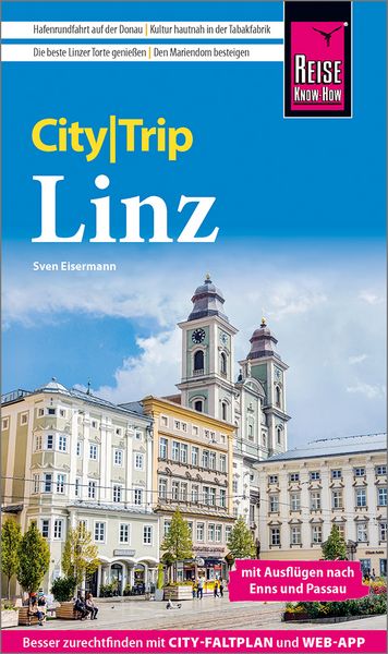 Reise Know-How CityTrip Linz, Taschenbuch von Sven Eisermann, Reise Know-How Verlag Peter Rump GmbH, 978-3-8317-8102-7