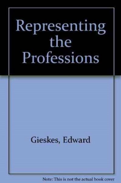 Produktbild: Gieskes, E: Representing The Professions