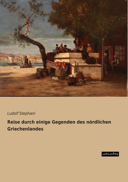 Produktbild: Reise durch einige Gegenden des n&ouml;rdlichen Griechenlandes