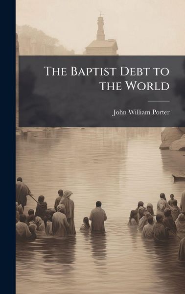 Produktbild: The Baptist Debt to the World
