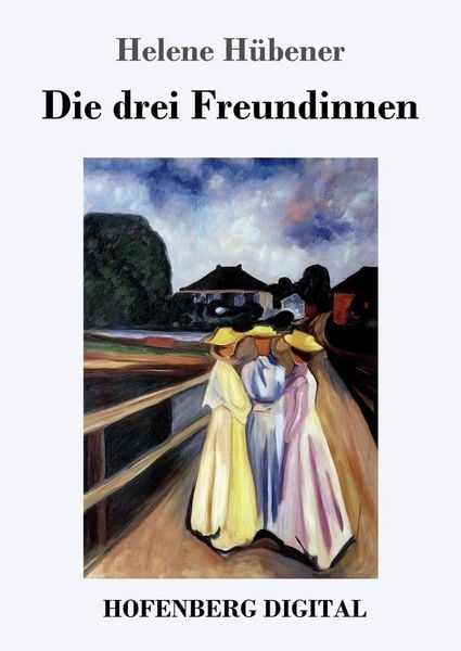 Produktbild: Die drei Freundinnen