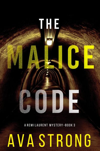 Produktbild: The Malice Code (A Remi Laurent FBI Suspense Thriller-Book 3)