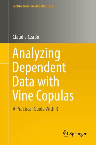 Produktbild: Analyzing Dependent Data with Vine Copulas