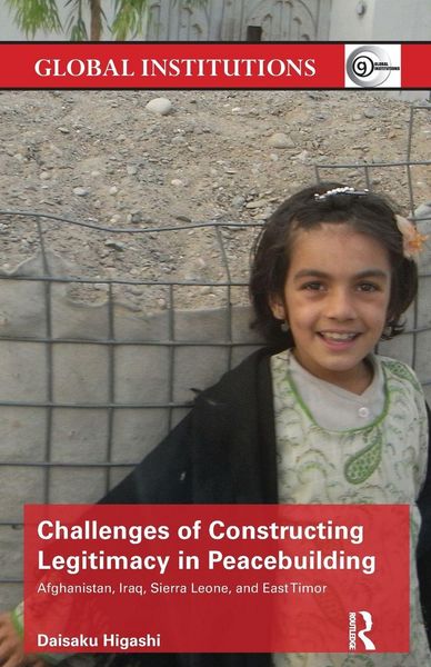 Produktbild: Challenges of Constructing Legitimacy in Peacebuilding