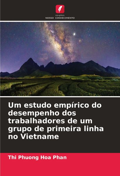 Produktbild: Um estudo emp&iacute;rico do desempenho dos trabalhadores de um grupo de primeira linha no Vietname