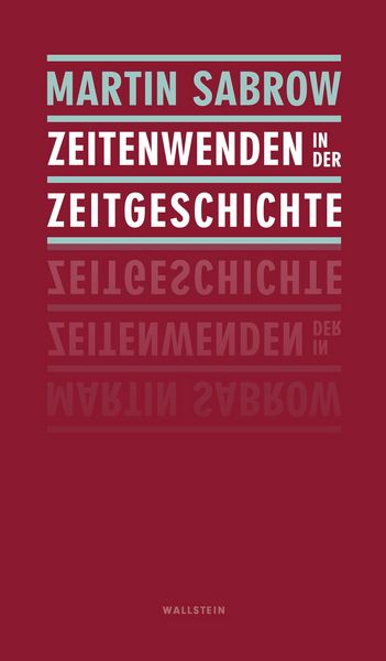 Produktbild: Zeitenwenden in der Zeitgeschichte