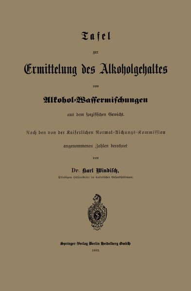 Produktbild: Tafel zur Ermittelung des Alkoholgehaltes von Alkohol-Wassermischungen aus dem spezifischen Gewicht