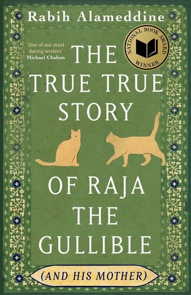 Produktbild: The True True Story of Raja the Gullible (and His Mother)