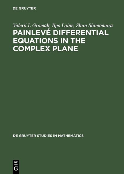 Produktbild: Painlev&eacute; Differential Equations in the Complex Plane