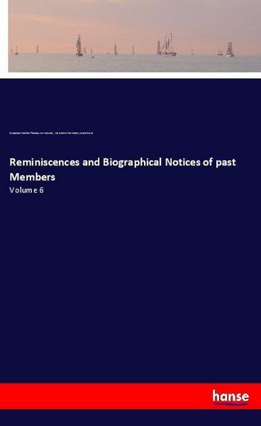 Produktbild: Reminiscences and Biographical Notices of past Members