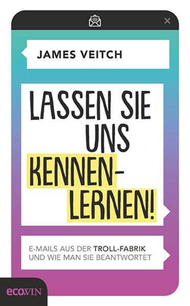 Lassen Sie uns kennenlernen!, Gebundene Ausgabe von James Veitch, Ecowing, 978-3-7110-0246-4