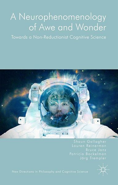 Produktbild: A Neurophenomenology of Awe and Wonder