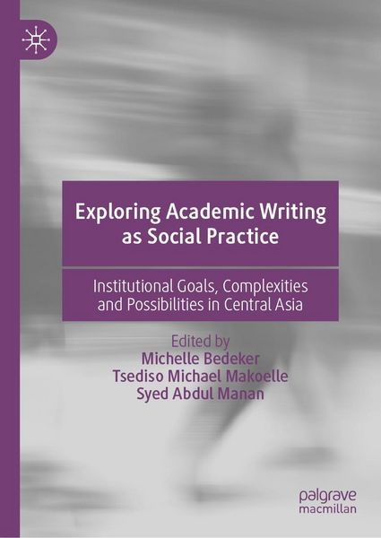 Produktbild: Exploring Academic Writing as Social Practice