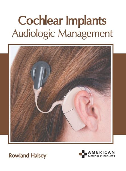 Produktbild: Cochlear Implants: Audiologic Management