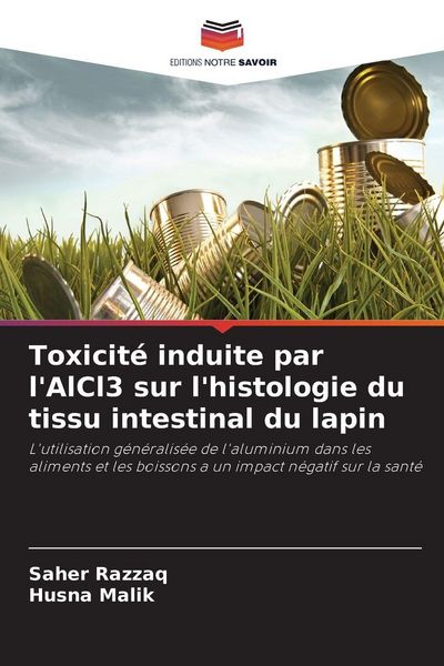 Produktbild: Toxicit&eacute; induite par l'AlCl3 sur l'histologie du tissu intestinal du lapin