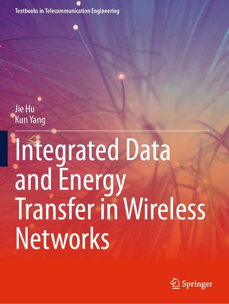 Produktbild: Integrated Data and Energy Transfer in Wireless Networks