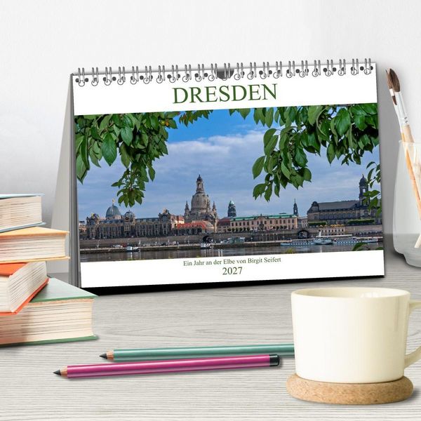 Produktbild: Dresden, ein Jahr an der Elbe (Tischkalender 2027 DIN A5 quer), CALVENDO Monatskalender