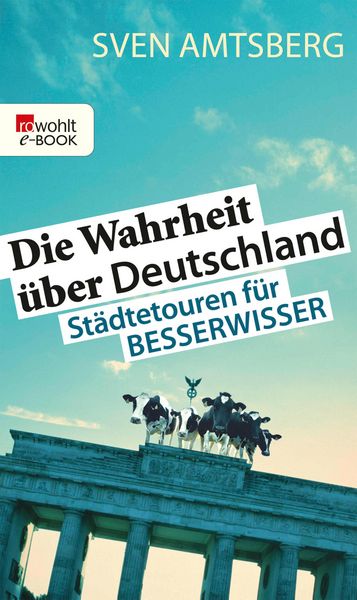 Produktbild: Die Wahrheit &uuml;ber Deutschland
