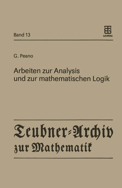 Produktbild: Arbeiten zur Analysis und zur mathematischen Logik