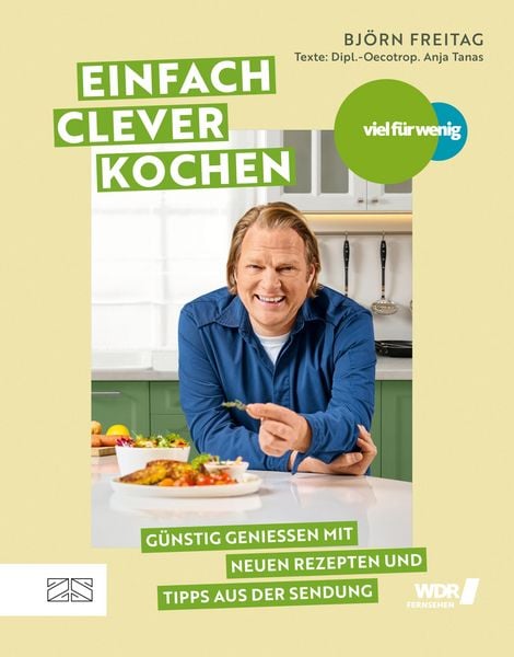 Produktbild: Viel f&uuml;r wenig - Einfach clever kochen