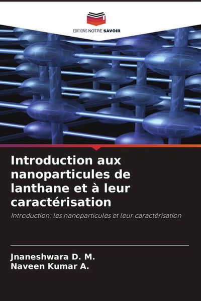 Produktbild: Introduction aux nanoparticules de lanthane et &agrave; leur caract&eacute;risation