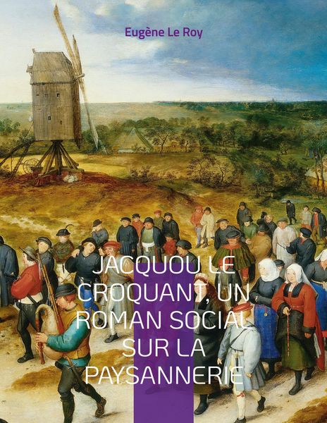 Produktbild: Jacquou le Croquant, un roman social sur la paysannerie
