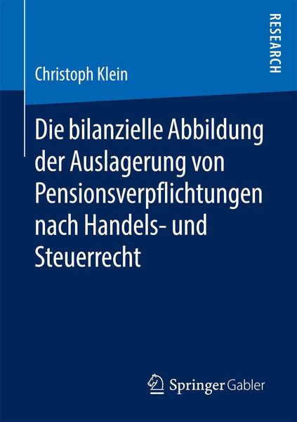 Produktbild: Die bilanzielle Abbildung der Auslagerung von Pensionsverpflichtungen nach Handels- und Steuerrecht