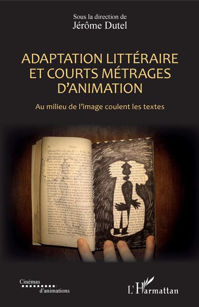 Produktbild: Adaptation litteraire et courts metrages d'animation